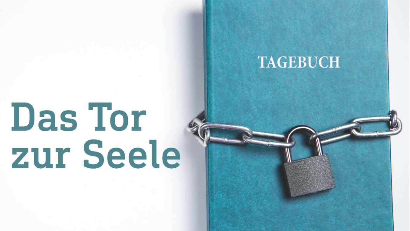 Tagebücher: Das Tor zur Seele